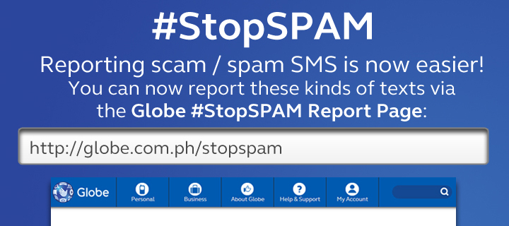 Globe Telecom Steps Up Anti Spam Campaign Makes It Easier For Customers To Report Text Spams