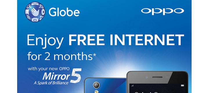 Enjoy Free Globe Internet for 2 Months with your New OPPO Mirror 5
