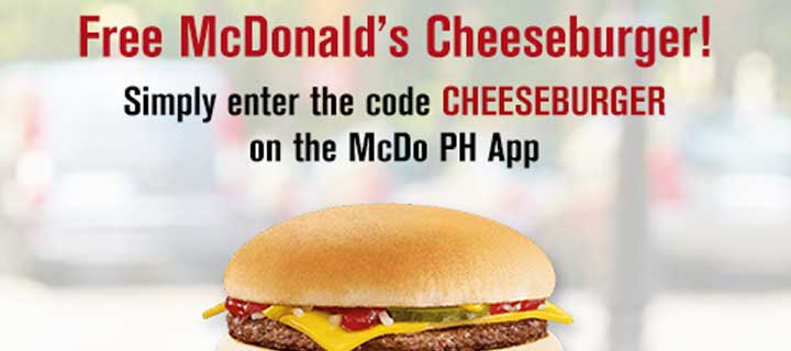 Enjoy a FREE Cheeseburger coupon by downloading the McDo PH App