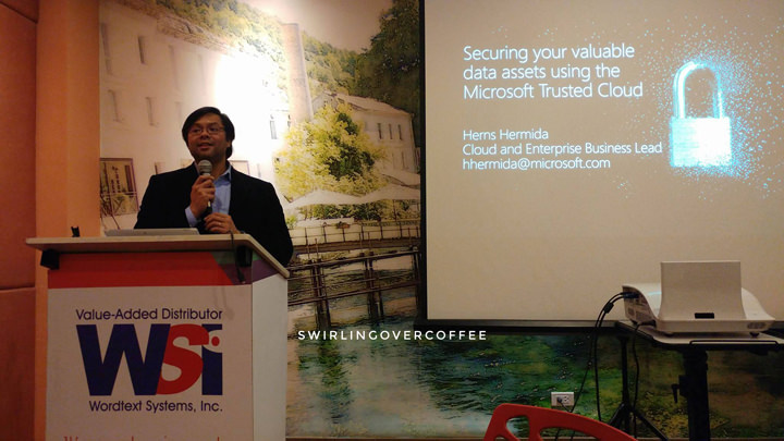 Herns Hermida, Cloud and Enterprise Business Group Lead, Microsoft Philippines. His talks about the cloud security endeavors of Microsoft, as well as the added personal security constantly improved but already baked into Windows 10 for consumers certainly expanded the tech audience's horizons. 