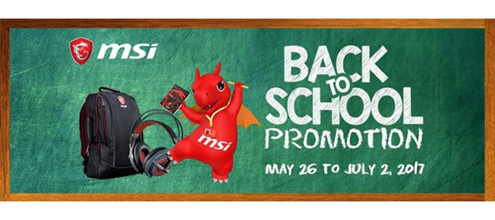 Back To School, Back to the Battlefield – MSI Announces Back to School Promo