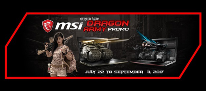 Be part of the Dragon Army! Get your weapon, get you MSI gaming laptop, and get a chance to win tickets to Tokyo Game Show 2017 and other prizes!