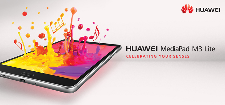 Celebrate your senses with Huawei MediaPad M3 Lite