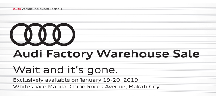Drive your way to a new Audi with their Warehouse Sale 2019!