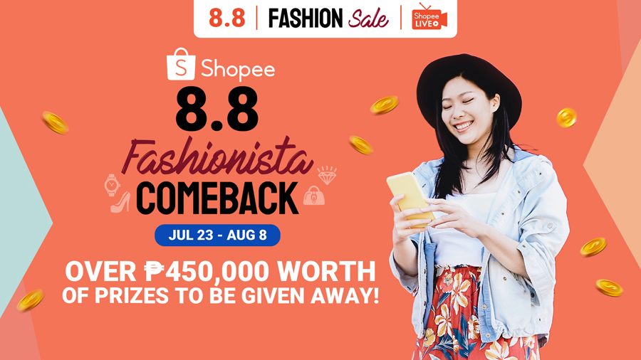 Catch the 8.8 Fashionista Comeback on Shopee Live and Win Over ₱450,000 Worth of Prizes