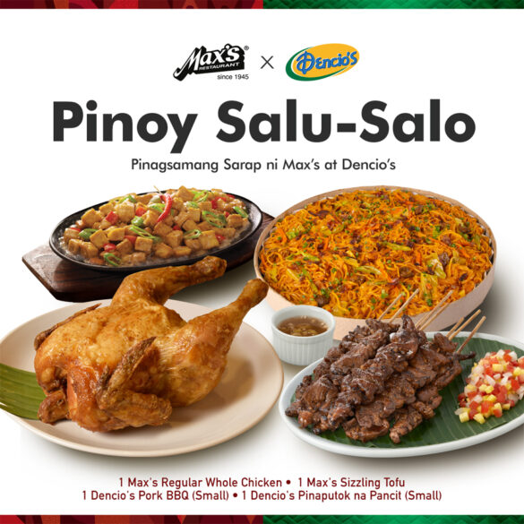 Looking for That Classic Pinoy Salu-Salo? Max’s and Dencio’s Have Something for Every Kind of Family
