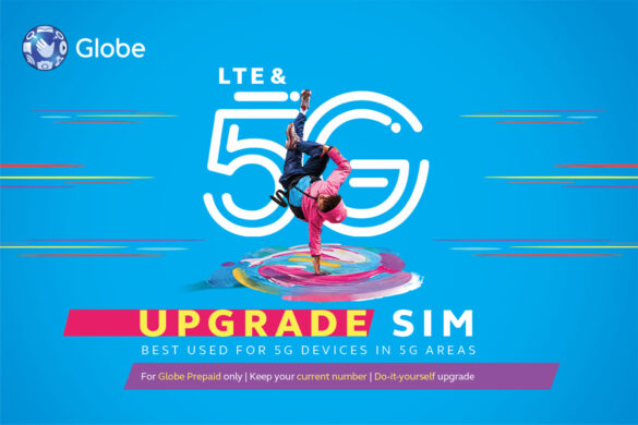 It's time to upgrade to a Globe 4G LTE/5G-ready SIM for free
