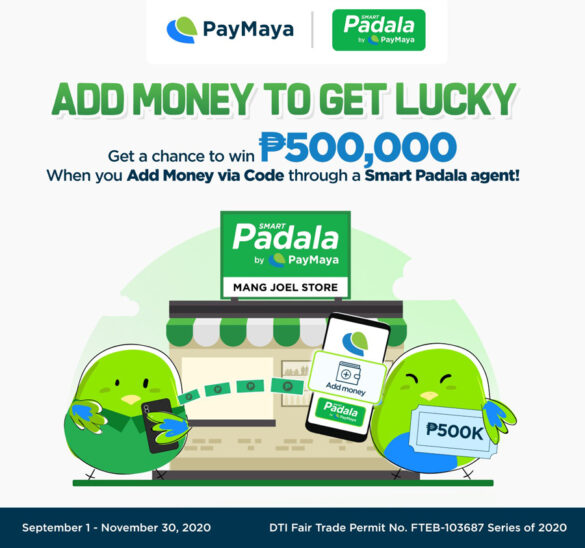 Get a chance to win P500,000 when you add money to your PayMaya account via Smart Padala!