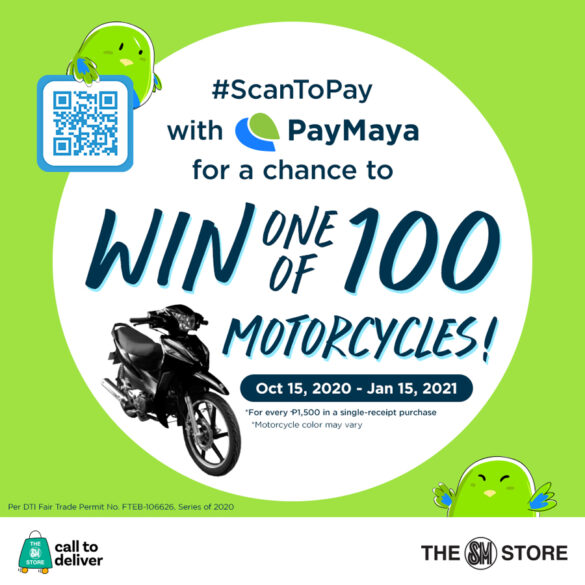 Get a chance to win a motorcycle when you #ScanToPay with PayMaya QR at The SM Store!