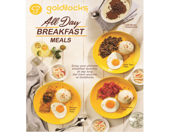 All Day, Any Day! Goldilocks All Day Breakfast