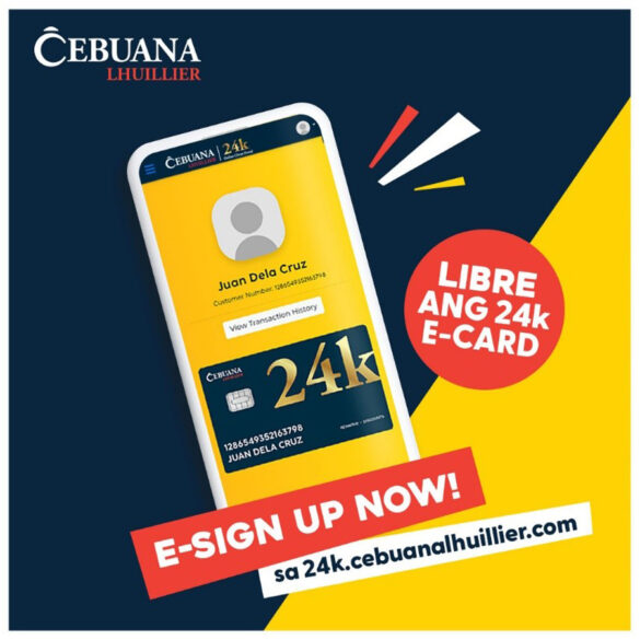 Basta 24k, K ‘YAN! : Cebuana Lhuillier unveils more powerful and all-inclusive loyalty program
