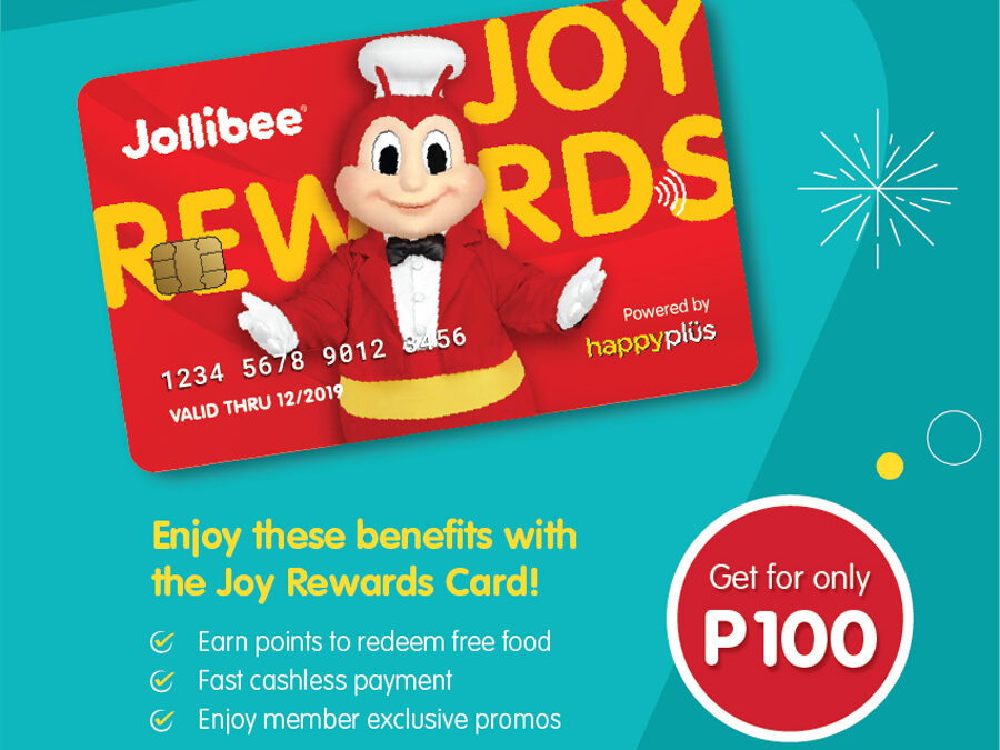 Have a joyful and rewarding experience with Jollibee’s new Joy Rewards card!