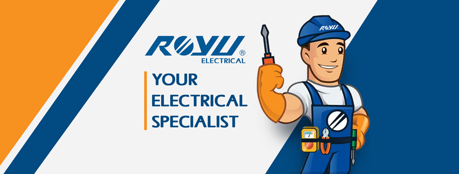 Royu Electrical: Your Partner Electrical Specialist