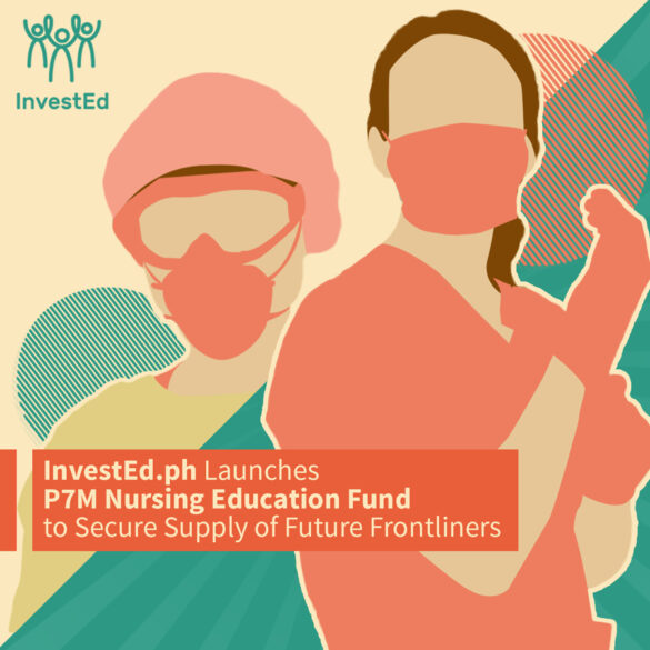 InvestEd.ph Launches P7M Nursing Education Fund to Secure Supply of Future Frontliners
