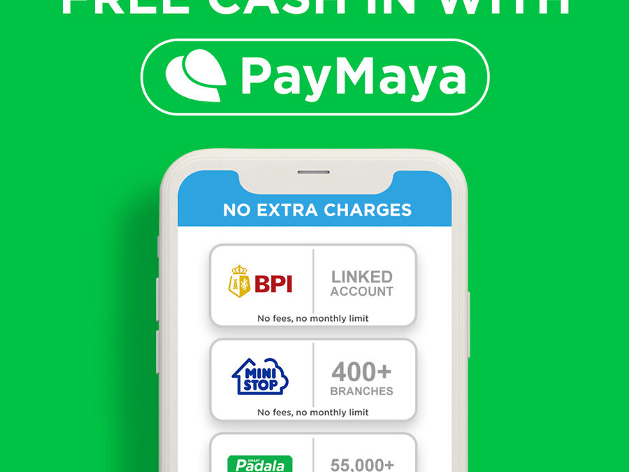 Cash in to your PayMaya account for FREE via BPI, Ministop, Smart Padala