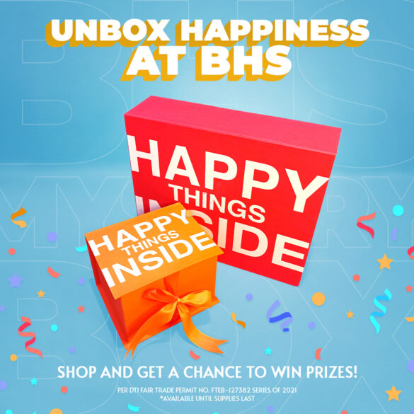 Unbox Happiness with your next purchase at Bonifacio High Street