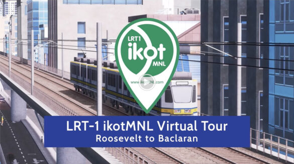 LRT-1 unveils virtual ikotMNL train ride video for National Tourism Week