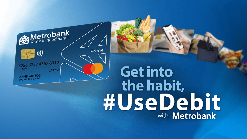 Get into the habit, #UseDebit with Metrobank