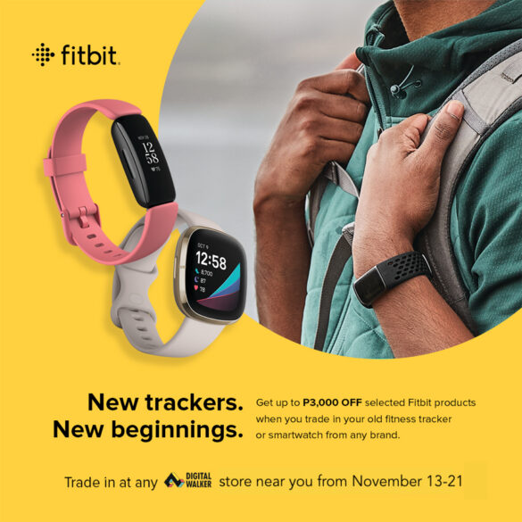 Trade-in your old fitness tracker/smartwatch at any Digital Walker store and get up to P3,000 OFF on selected Fitbit items!