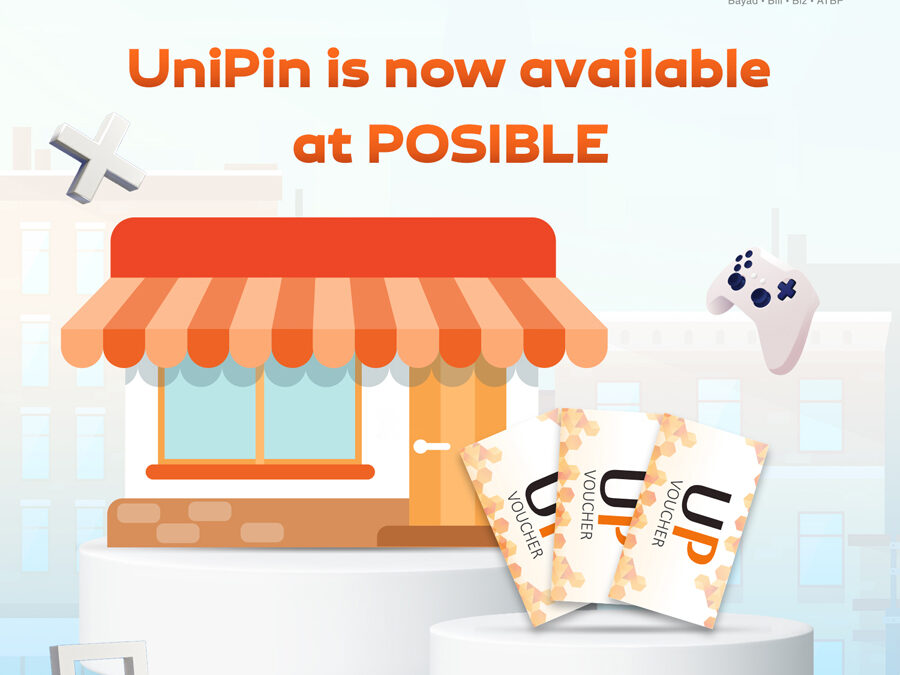 POSIBLE to Become UniPin’s First Payment Point Partner, Reaches Out More Gamers Nationwide