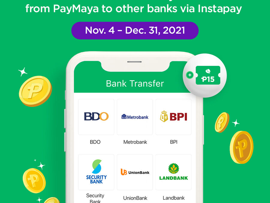 Get your Instapay fee back when you transfer to and from your PayMaya account until December 31!