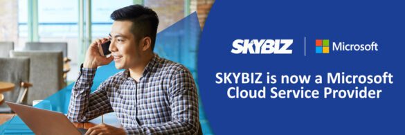SKYBIZ together with Microsoft aims to elevate your businesses further