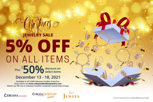 Cebuana Lhuillier Christmas Sale: Invest Wisely, Invest in Jewelry