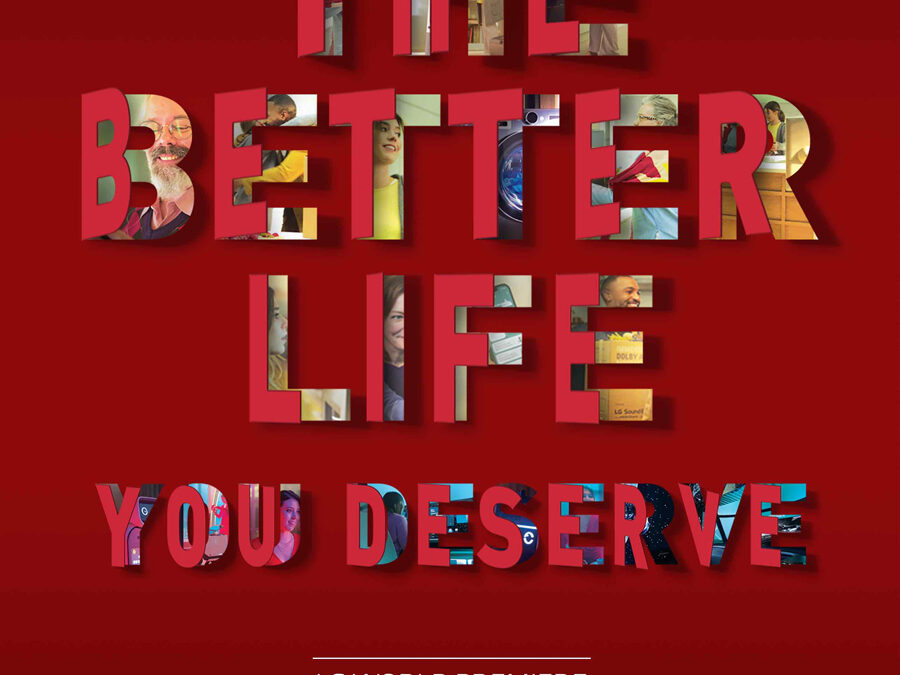 The Better Life You Deserve According to LG