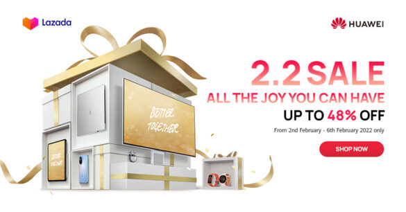 Double the joy, double the fun this 2022 with HUAWEI’s 2.2 Lazada offerings
