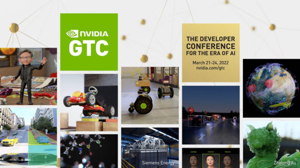 NVIDIA GTC 2022 to Feature Keynote From CEO Jensen Huang, New Products, 900+ Sessions From Industry and AI Leaders