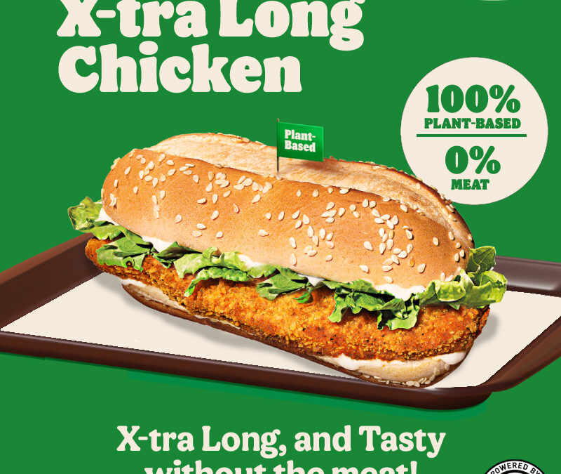 Burger King Launches NEW Plant-Based X-tra Long Chicken