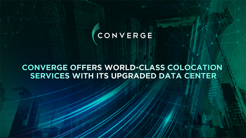 Converge continues to serve businesses with an upgraded, reliable data center