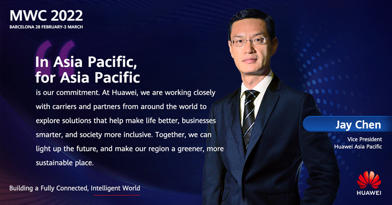 Huawei debuts digital solutions at MWC2022 to empower APAC green development