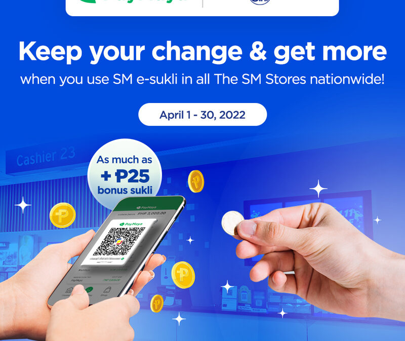 You can now receive e-sukli at SM, powered by PayMaya