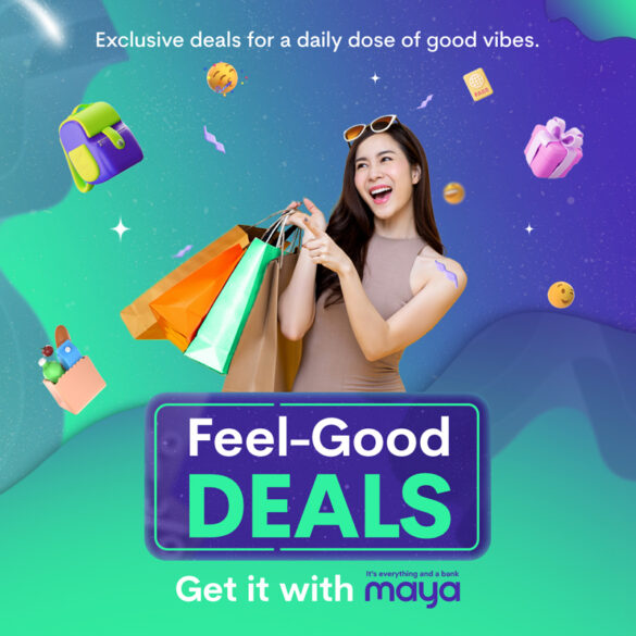 Maya's Feel-Good Deals continue with exciting offers!