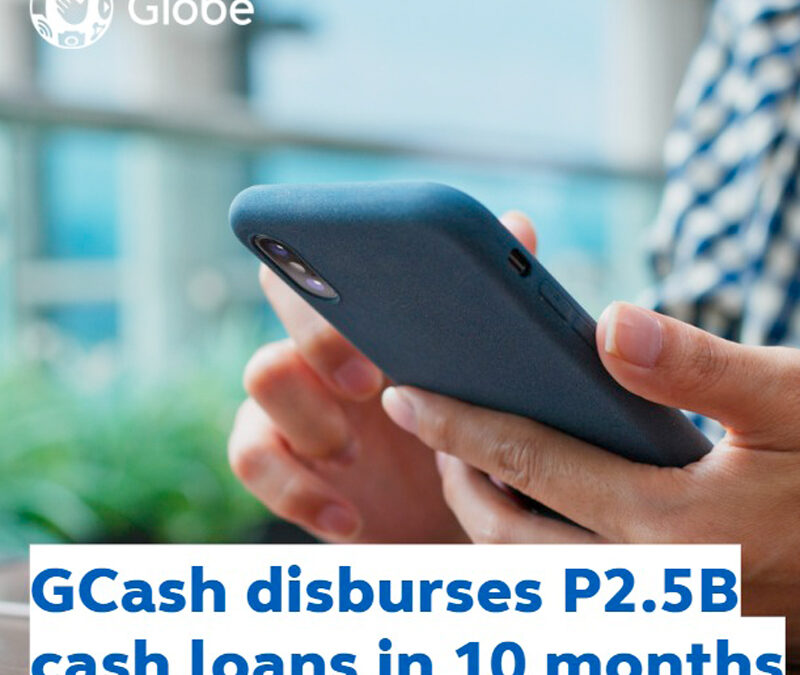 GCash disburses P2.5B cash loans in 10 months