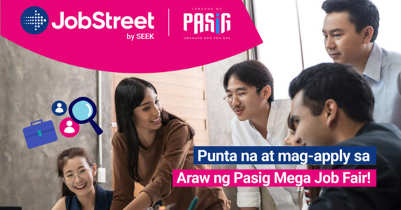 Pasig LGU, JobStreet offers opportunities in Araw ng Pasig Mega Job Fair