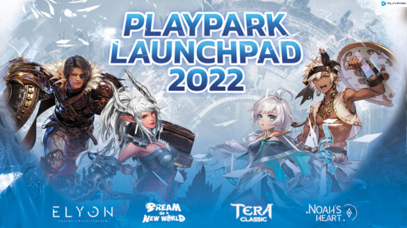 Playpark Launchpad 2022 : Playpark Reveals Upcoming Mobile and PC Games for PH and Southeast Asia