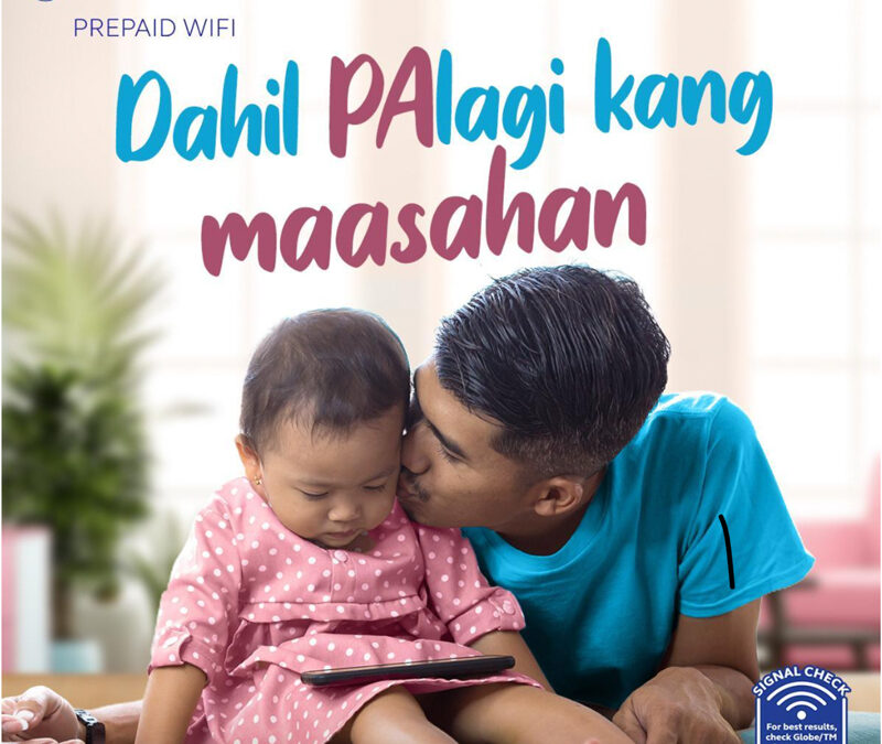 Say thanks to Dad with Globe At Home