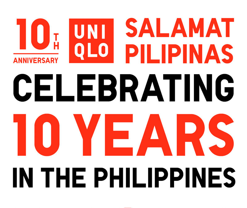 UNIQLO Celebrates its 10th Anniversary in the Philippines