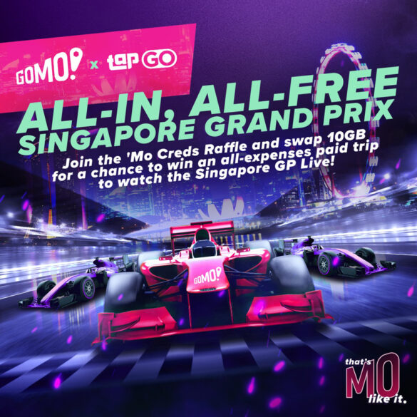 ‘Mo Creds, ‘Mo Thrills: Enjoy Exciting Experiences with GOMO–Including the Upcoming Singapore Grand Prix