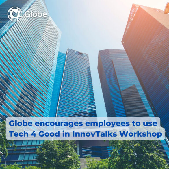 Globe encourages employees to use Tech 4 Good in InnovTalks Workshop
