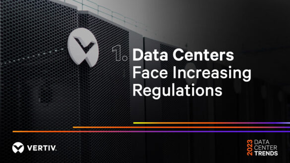Vertiv Sees Energy Use, Efficiency Loom Large as Data Center Industry Turns to 2023