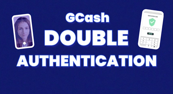 #GSafeTayo: GCash to roll out ‘double authentication’ to arrest unauthorized transactions