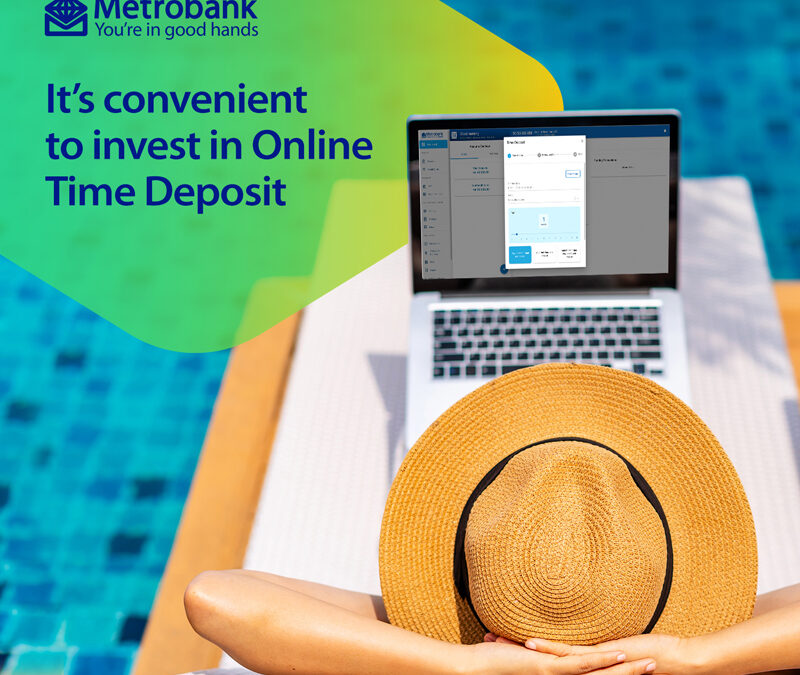 Check out Metrobank Online Time Deposit and make your savings earn for you