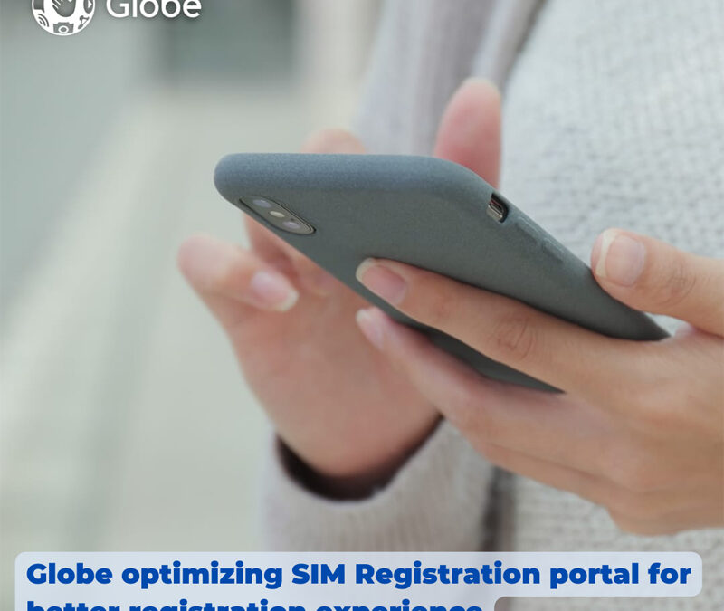 Globe optimizing SIM Registration portal for better customer experience