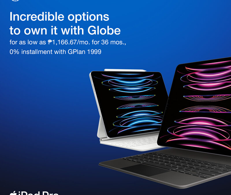 Globe to Offer the New iPad Pro and iPad