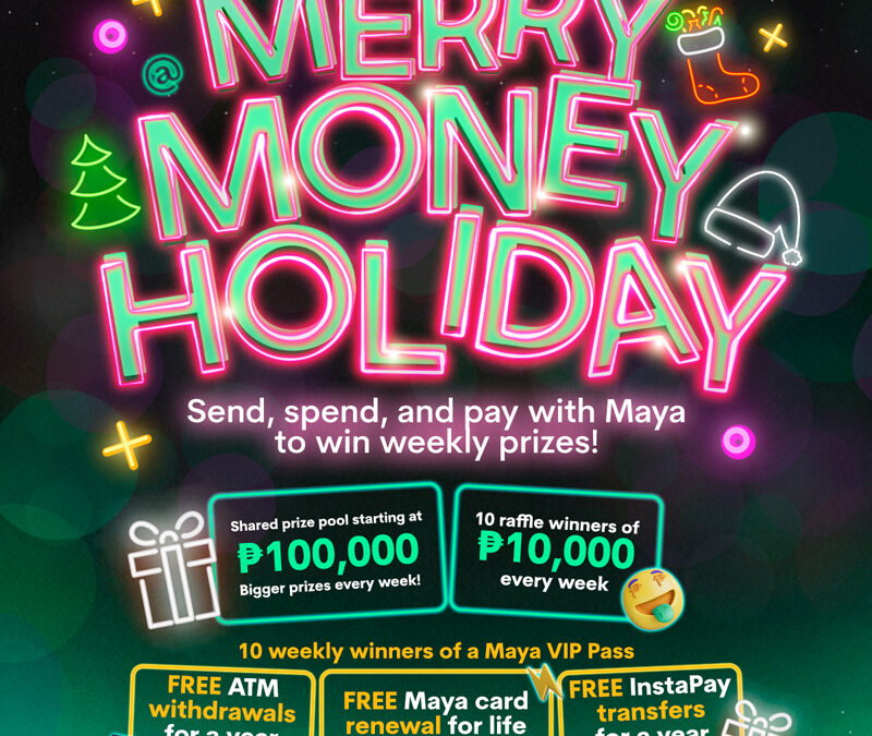 Maya spreads Christmas joy with Merry Money Holiday Promo