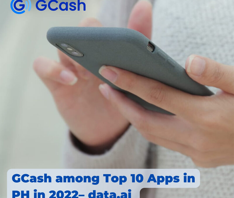 GCash among Top 10 Apps in PH in 2022– data.ai