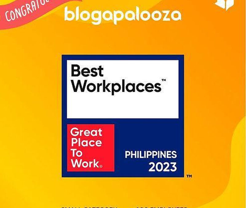 Blogapalooza Celebrates Being One of The Philippines Best Workplaces 2023